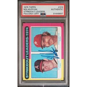 1975 Topps #312 Nolan Ryan Steve & Carlton Auto PSA/DNA Authentic Angels